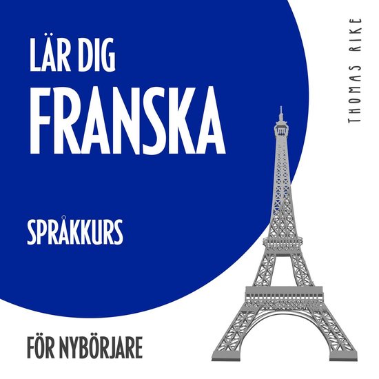 Lär dig franska (språkkurs för nybörjare) - cover