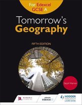 Tomorrow\'s Geography for Edexcel GCSE A Fifth Edition