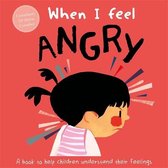 A Children's Book about Emotions- When I Feel Angry