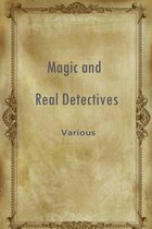 Magic And Real Detectives