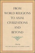 SUNY series, Pangaea II: Global/Local Studies - From World Religions to Axial Civilizations and Beyond