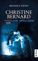 Christine Bernard 6 - Christine Bernard. Tödliche Intelligenz