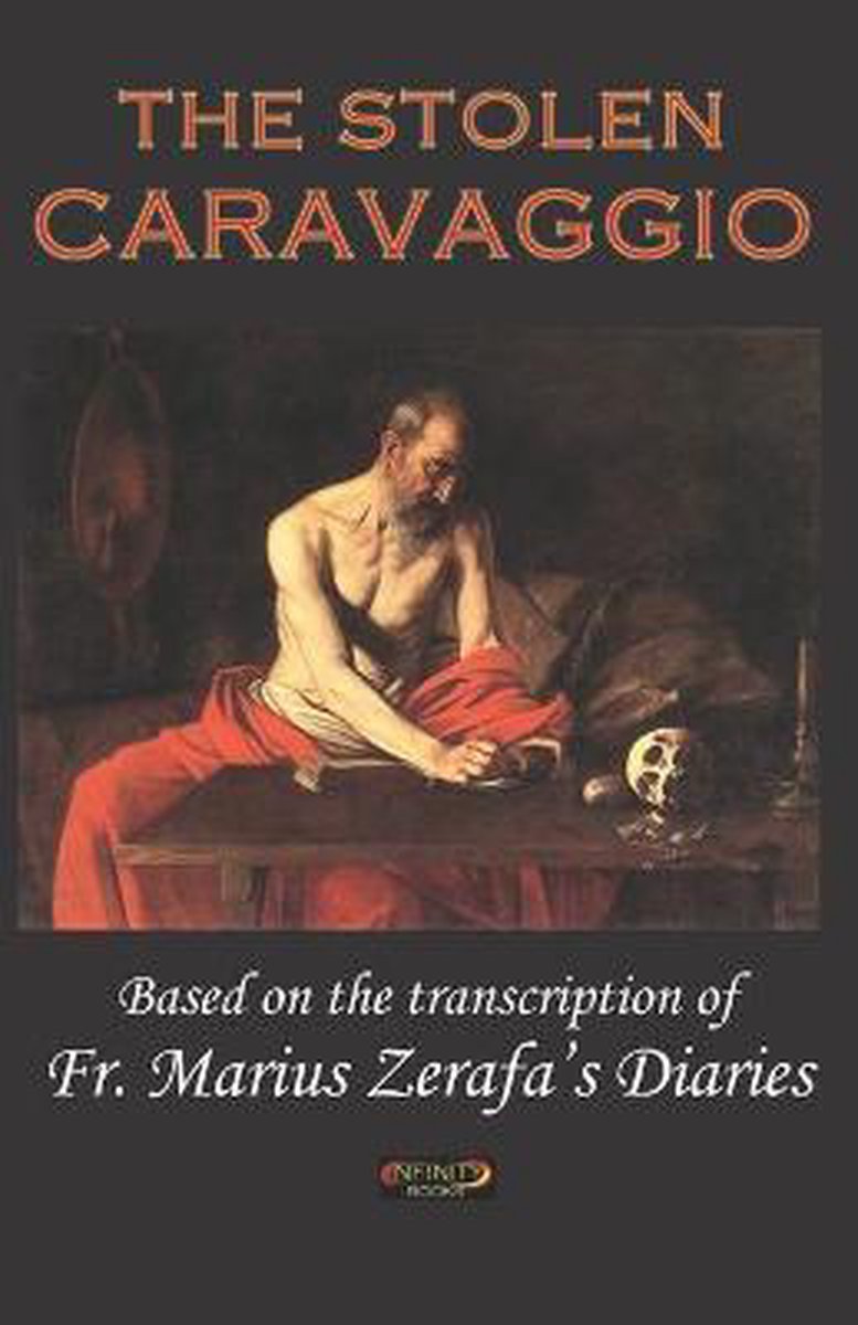 The Stolen Caravaggio van Marius Zerafa