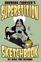 Barbara Cadaver's Superstition Sketchbook