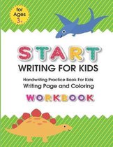 Start Writing for Kids: Handwriting Practice Book For Kids Writing Page and Coloring Book: Numbers 1-10: For Preschool, Kindergarten, and Kids Ages 3+:8.5x11: 50 pages