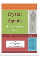 The Crystal Agents