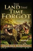 The Land That Time Forgot Annotated