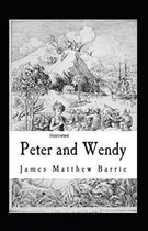 Peter and Wendy Illustrated