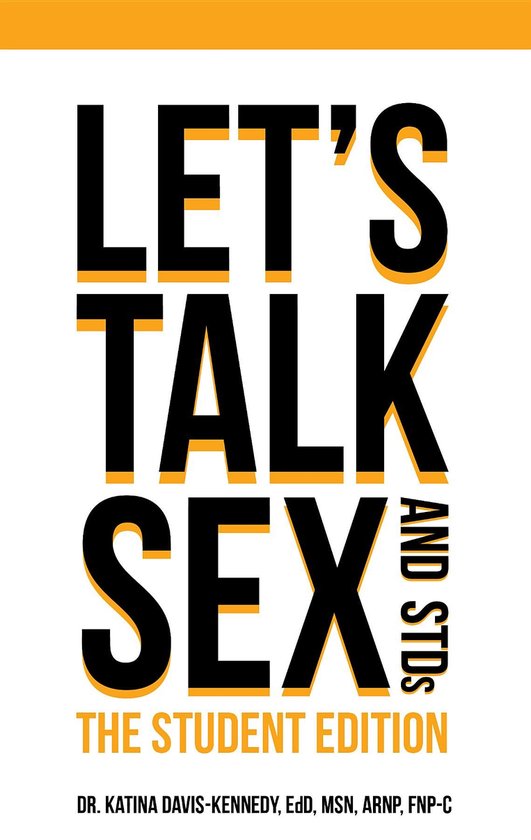 Let S Talk Sex And Stds 2 Let S Talk Sex And Stds Ebook Katina Davis