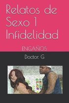 Historias Y Relatos de Sexo 1 Infidelidad