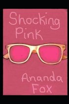 Shocking Pink