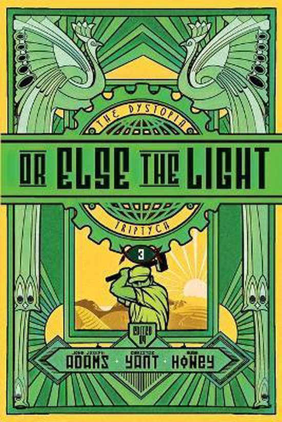 The Dystopia Triptych- Or Else the Light - cover