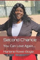 Second Chance, You Can Love Again...