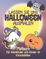 Lassen Sie Uns Halloween Ausmalen - Malbuch fur Kleinkinder und Kinder im Vorschulalter