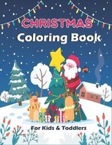 Christmas Coloring Book For Kids & Toddlers