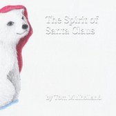 The Spirit of Santa Claus