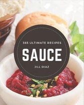 365 Ultimate Sauce Recipes