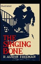 The Singing Bone Illustrated