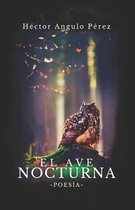 El Ave Nocturna