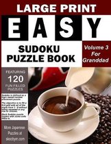 LARGE PRINT EASY SUDOKU PUZZLE BOOK Volume 3
