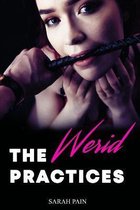 The Werid Practices