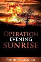Operation Evening Sunrise