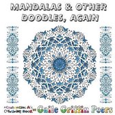 Challenging Art Colouring Books- Mandalas and Other Doodles, Again