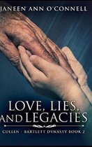Love, Lies And Legacies