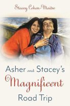 Asher and Stacey's Magnificent Road Trip