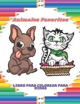 Animales Favoritos - Libro para colorear para ninas: Este Adorable Libro Para Colorear Esta Lleno De Una Gran Variedad De Animales Para Colorear