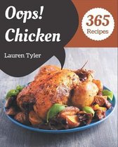 Oops! 365 Chicken Recipes