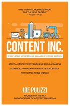 Content Inc., Second Edition: Start a Content-First Business, Build a Massive Audience and Become Radically Successful (With Little to No Money)