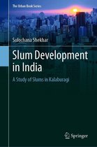 The Urban Book Series - Slum Development in India