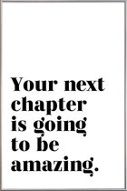 JUNIQE - Poster met kunststof lijst Next Chapter -30x45 /Wit & Zwart