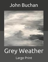 Grey Weather