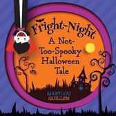 Fright Night: A Not-Too-Spooky Halloween Tale