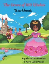 The Grove of 100 Wishes Workbook