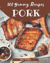 365 Yummy Pork Recipes