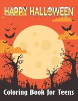 Happy Halloween Coloring Book for Teens