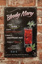Bloody mary - Metalen bordje - Metalen borden - metal sign - Cocktails - Cave & Garden - Café - Bar - Cadeau - Mancave - She-Shed - ECO Vriendelijk - UV bestendigt - 20 x 30cm - Wa