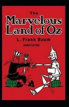 The Marvelous Land of Oz Annotated