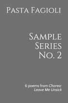Sample Series No. 2: 6 poems from Chorea