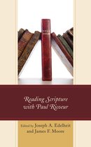 Studies in the Thought of Paul Ricoeur - Reading Scripture with Paul Ricoeur