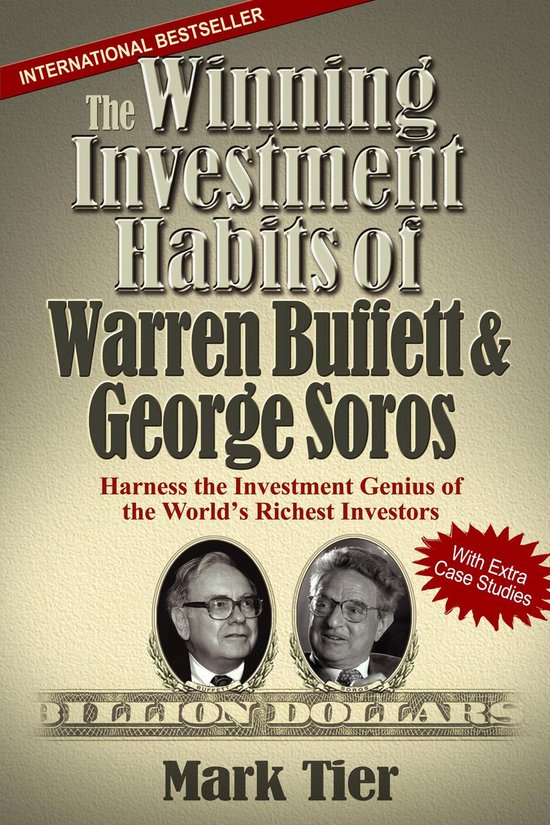 The Winning Investment Habits of Warren Buffett & George Sor ... - cover