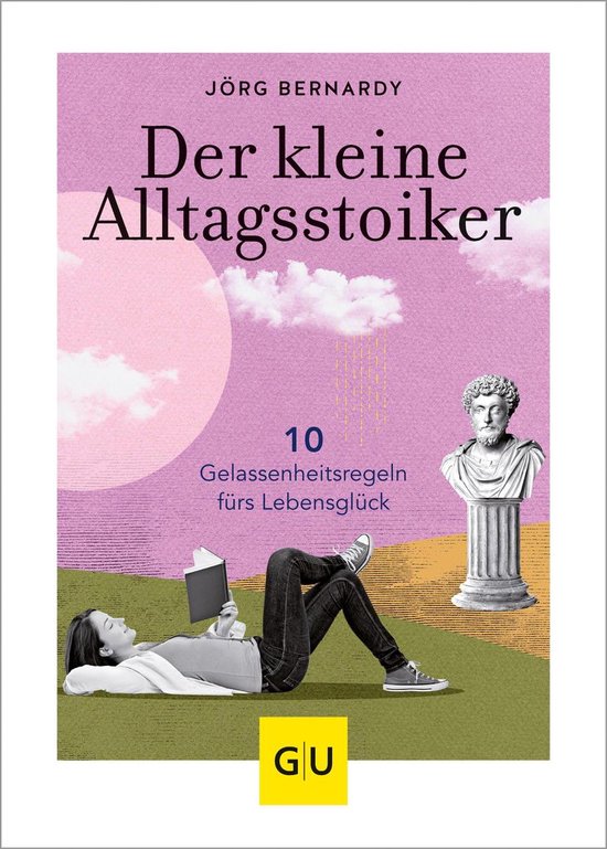 Lebenshilfe Philosophie - Der kleine Alltagsstoiker - cover