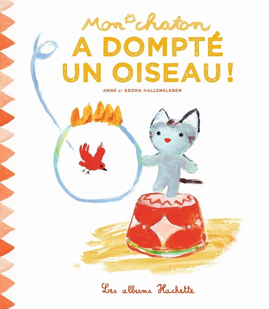 Mon chaton a dompté un oiseau ! - cover