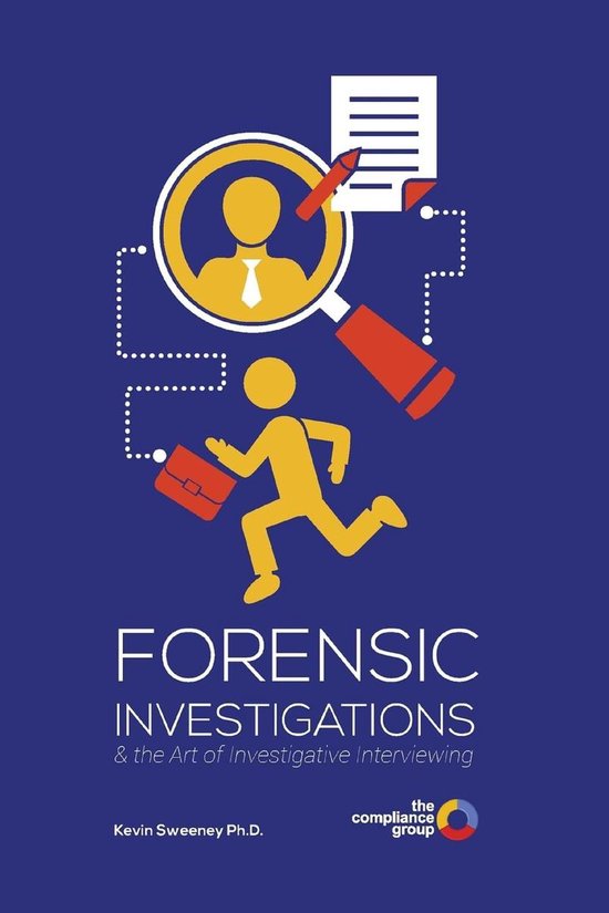 Forensic Investigations and the Art of Investigative Intervi ... - cover
