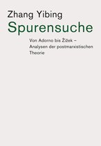 Spurensuche: Von Adorno bis Žižek