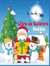 Natale Libro da Colorare: Natale Libro da Colorare