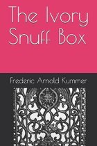 The Ivory Snuff Box